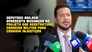 Deputado Arilson apresenta mudanças no projeto de lei que reestrutura a carreira militar no Paraná [upl. by Sidon]