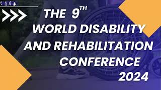 Monumental Announcement  9th World Disability and Rehabilitation Conference 2024  Bali Indonesia [upl. by Annaig561]