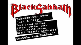 Black Sabbath quotGet A Gripquot Dehumanizer Demo [upl. by Aliza736]