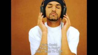 Craig David  Time to Party [upl. by Gernhard]