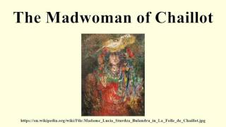 The Madwoman of Chaillot [upl. by Harvard]