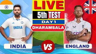 LIVE India vs England 5th Test Day 1 Live Score amp Commentary  IND vs ENG Live from Dharmshala [upl. by Anileh207]