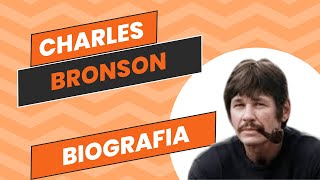 Charles Bronson Biografía [upl. by Eitirahc]