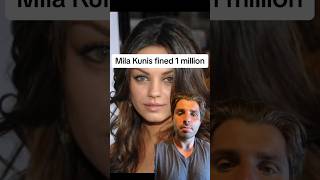 Mila Kunis fined 1 million [upl. by Dranyer954]