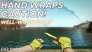 Hand Wraps CAUTION WellWorn  CS2 Skin Showcase 1224 [upl. by Edouard]