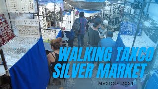 4K 60FPS BEST PLACE TO BUY A SILVER TAXCO SILVER MARKET TOUR MEXICO [upl. by Eahs]