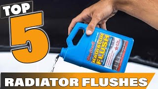 Top 5 Radiator Flushes That Will Keep Your Engine Cool [upl. by Anelec287]