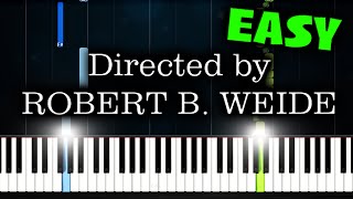 Directed By Robert B Weide  EASY Piano Tutorial [upl. by Aerbma]