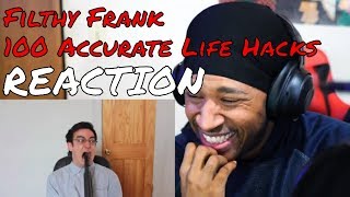 TVFilthyFrank  100 ACCURATE LIFE HACKS REACTION  DaVinci REACTS [upl. by Anelah593]