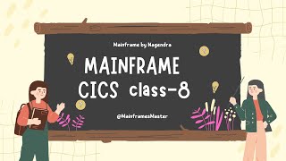 Mainframe CICS Class  8 [upl. by Nahtahoj]