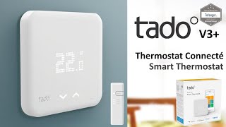 Tado Smart Thermostat V3  La façon intelligente de chauffer votre maison  App Tado  Unboxing [upl. by Maller]