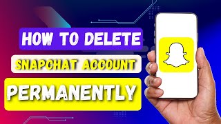 How to delete Snapchat account permanently [upl. by Batista]