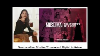 Samina Ali Muslim Women and Digital Activism [upl. by Neeruam493]