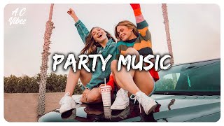 Party music mix  Songs to play in the party  Best songs that make you dance 2 [upl. by Yelsa]