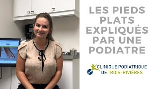 Vlogue 4  Les Pieds Plats Expliqués Par Une Podiatre [upl. by Keri]