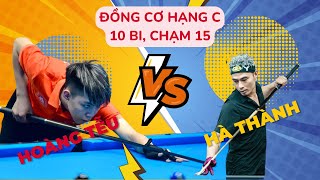 Hà Thành  Hoàng Tễu Siêu tài năng trẻ đồng cơ hạng C 10 bi chạm 15 biaphui [upl. by Volnak542]