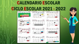 CALENDARIO SEP CICLO ESCOLAR 2021 2022 [upl. by Ramor395]