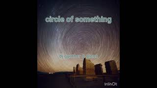 dj gunther amp glenn  circle of somethin radio edit [upl. by Naol]