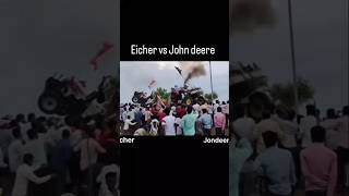 Eicher vs John deree tochan tractor ka tochan tochan tractor [upl. by Laleb]