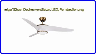 BEWERTUNG 2024 reiga 132cm Deckenventilator LED Fernbedienung WESENTLICHE Einzelheiten [upl. by Canty]