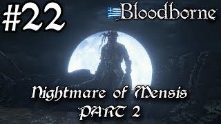 Bloodborne  GREEK Walkthrough 22 Nightmare of Mensis PART 2 The Brain of Mensis [upl. by Kimball]