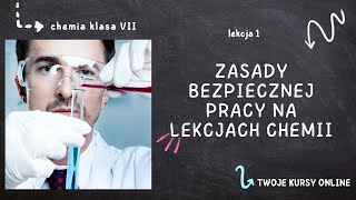 Chemia klasa 7 Lekcja 1  Zasady bezpiecznej pracy na lekcjach chemii [upl. by Lipinski]