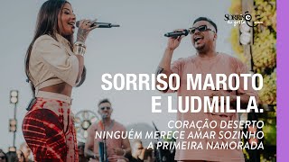 Coração DesertoNinguém Merece Amar Sozinho A Primeira Namorada  Sorriso Maroto Ludmilla [upl. by Pillihpnhoj703]