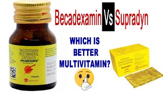 Becadexamin Vs Supradyn  which is better multivitamin [upl. by Thora922]