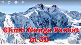 Climb Nanga Parbat in 3D [upl. by Seditsira]