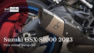 Suzuki GSXS1000 2023  Pure Sound Akrapovic [upl. by Lorianna]