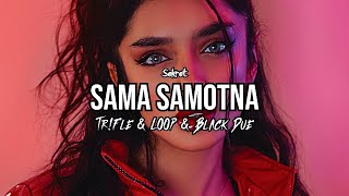 Sekret  Sama Samotna TrFle amp LOOP amp Black Due REMIX 2024 [upl. by Noreen]