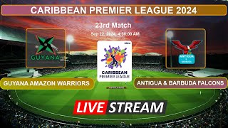 🔴CPL Live  Guyana Amazon Warriors vs Antigua amp Barbuda Falcons Live Cricket Score amp Commentary [upl. by Lallage516]