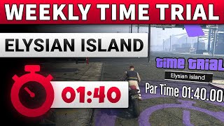 GTA 5 Time Trial This Week Elysian Island  GTA ONLINE WEEKLY TIME TRIAL Elysian Island 0140 [upl. by Ehrenberg]