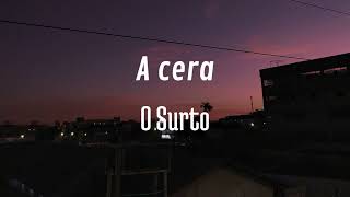 A cera  O Surto cover [upl. by Savdeep]