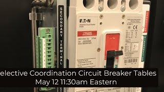 Circuit Breaker Selective Coordination Tables [upl. by Bevvy]