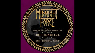 Midnight Force  Three Empires Fall Severan 2024 [upl. by Zeus490]