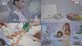 Vlog Sims 4 Mykonos  Bachelorette party [upl. by Kaltman]