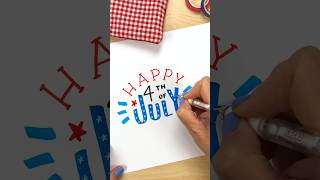 4th of July Hand Lettering Idea 🇺🇸 [upl. by Faxon]