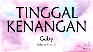 Gaby  Tinggal Kenangan Karaoke [upl. by Nahtnamas]