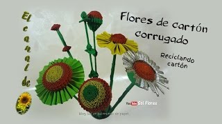 Flores de cartón corrugado reciclando cartón  Flowers recycling corrugated cardboard [upl. by Zoha]