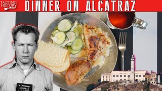 An Alcatraz Prisoners Meal [upl. by Sisenej]