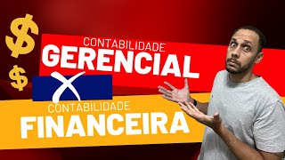 CONTABILIDADE FINANCEIRA X CONTABILIDADE GERENCIAL VOCÊ SABE QUAL A DIFERENÇA [upl. by Heater317]