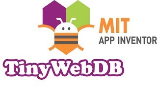 TINYWEBDB ¿QUE ES ¿COMO FUNCIONA ¿COMO SE USA EN APP INVENTOR [upl. by Ard]