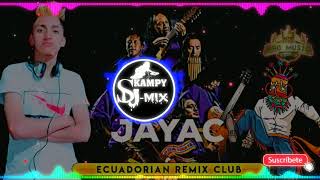 Zapateando Juyayay  Jayac  Exsaider Producer   Rmx Skampy Djmix  2020 [upl. by Azilem465]