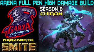 Smite Arena Season 8 Chiron Full Pen amp High Damage Build  Newbie Friendly GOD  Smite Arena Chiron [upl. by Ellenod958]