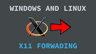 How to Use X11 Forwarding on Windows or Linux [upl. by Nosremaj]