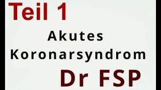 Fachsprachprüfung Teil 1  Fall Akutes Koronarsyndrom [upl. by Llehsyar575]