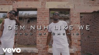 NOAH POWA ZJ LIQUID CJTHECHEMIST  DEM NUH LIKE WE OFFICIAL VIDEO [upl. by Arakaj144]