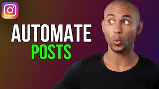 How to automate instagram posts  A to Z [upl. by Eenhat]