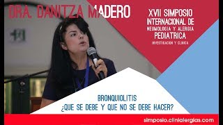 Bronquiolitis ¿Que se debe y que no se debe hacer  Dra Danitza Madero [upl. by Connie]